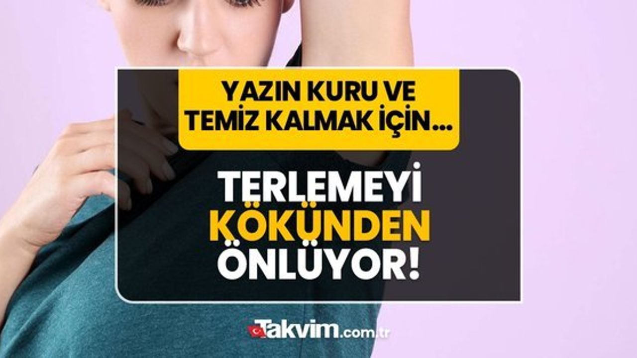 Yazın Terlemeyi Önlemenin 3 Doğal Yöntemi
