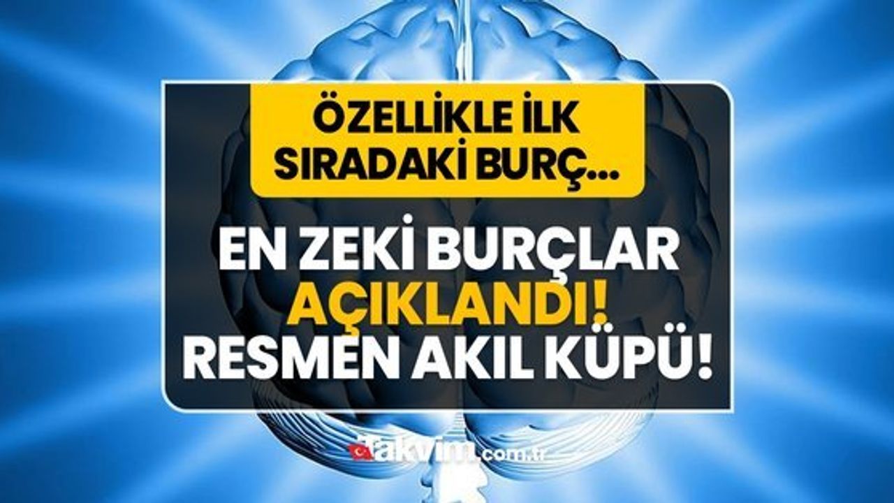 Dünyanın En Zeki Burçları Açıklandı