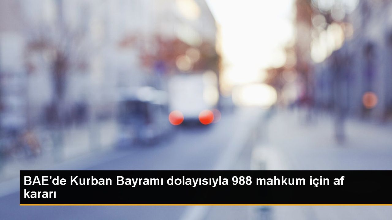 BAE Devlet Başkanı Kurban Bayramı için 988 kişiye af çıkardı