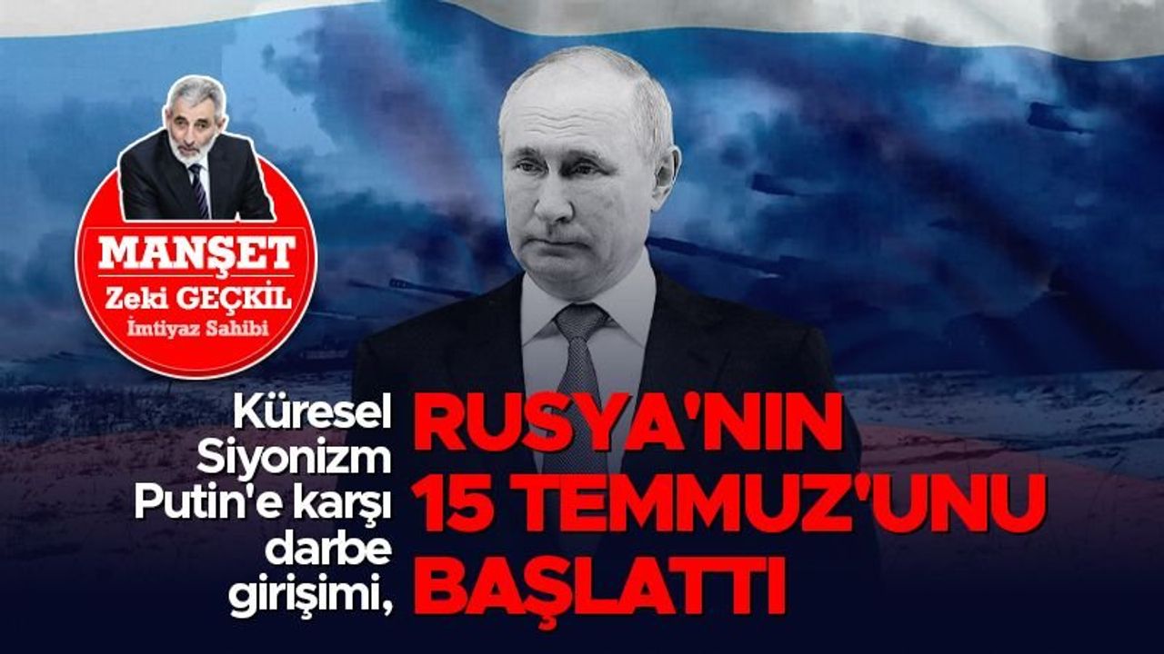 Rusya İç Savaşın Eşiğinde: Putin'e Karşı Darbe Girişimi