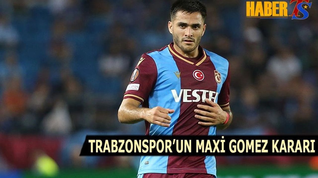 Trabzonspor, Maxi Gomez'i satmayı planlıyor