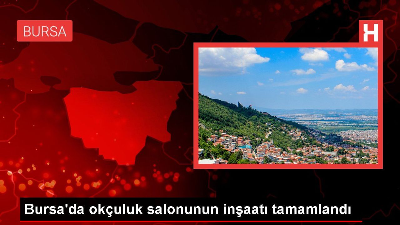 Bursa Büyükşehir Belediyesi'nden Okçuluk Salonu Projesi