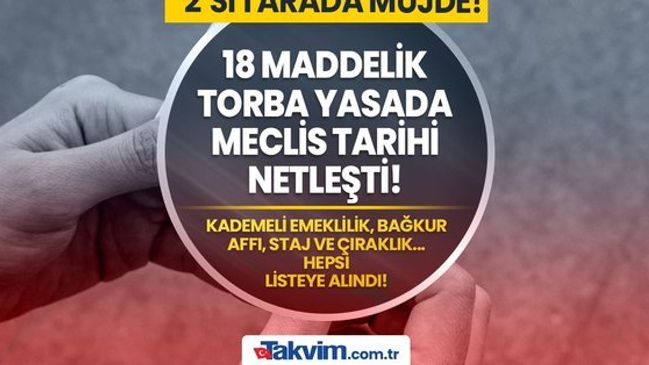 Yeni Torba Yasa: İçeriği ve Yürürlük Tarihi