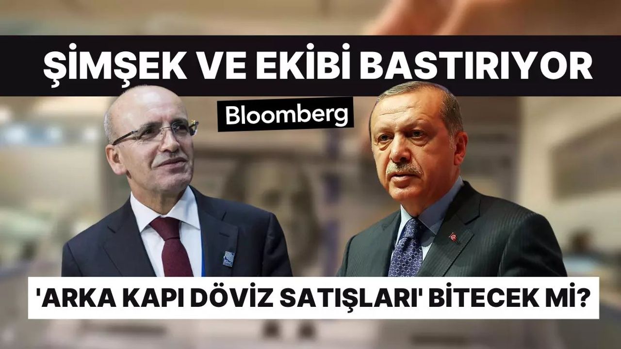 Bloomberg: Mehmet Şimşek ve Ekibi, Döviz Satış Protokolünün İptali İçin Çalışıyor