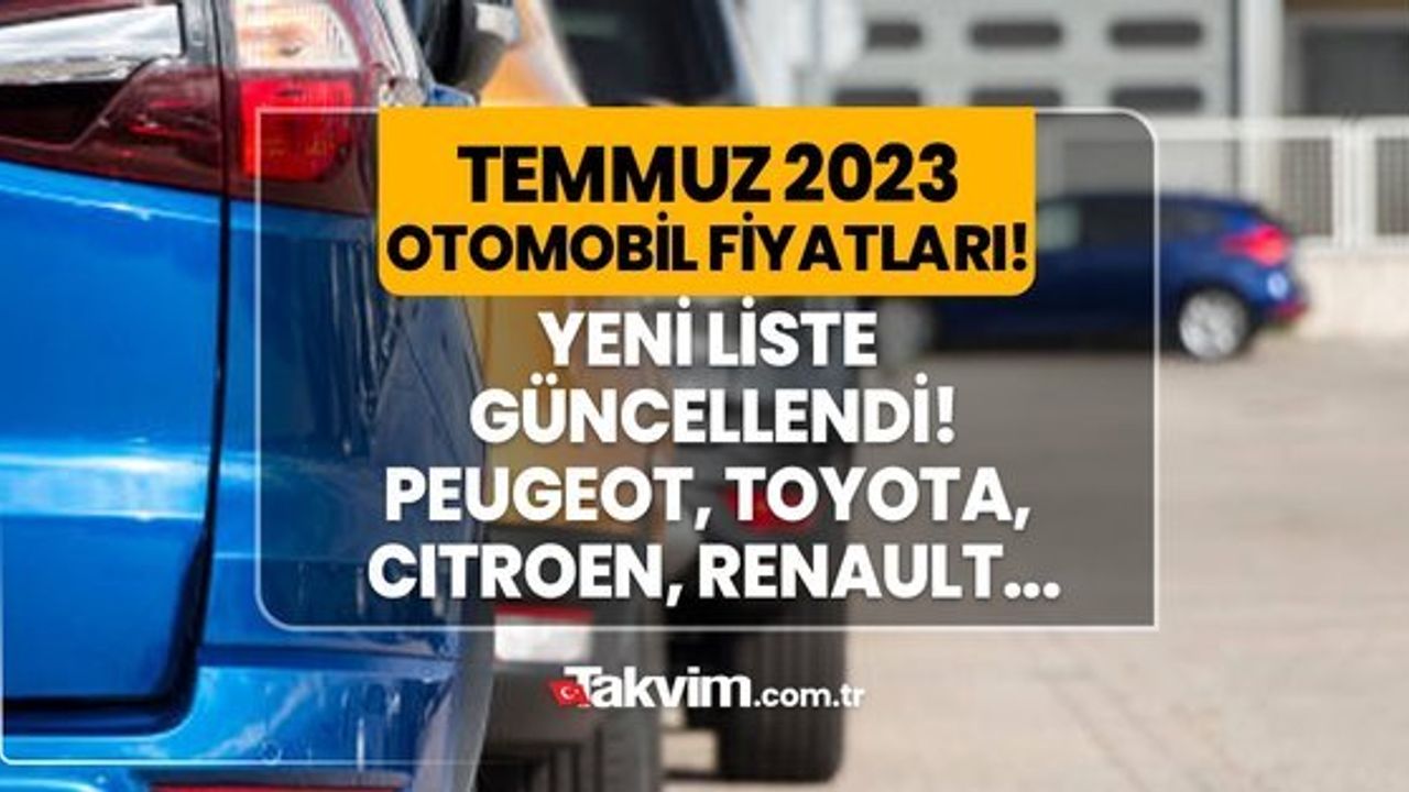 Temmuz 2023 Otomobil Fiyatları