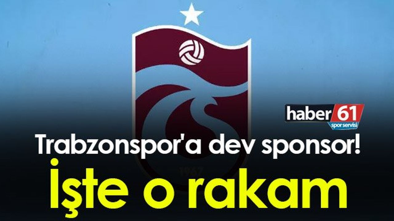 Trabzonspor'a Dev Sponsor! İşte O Rakam