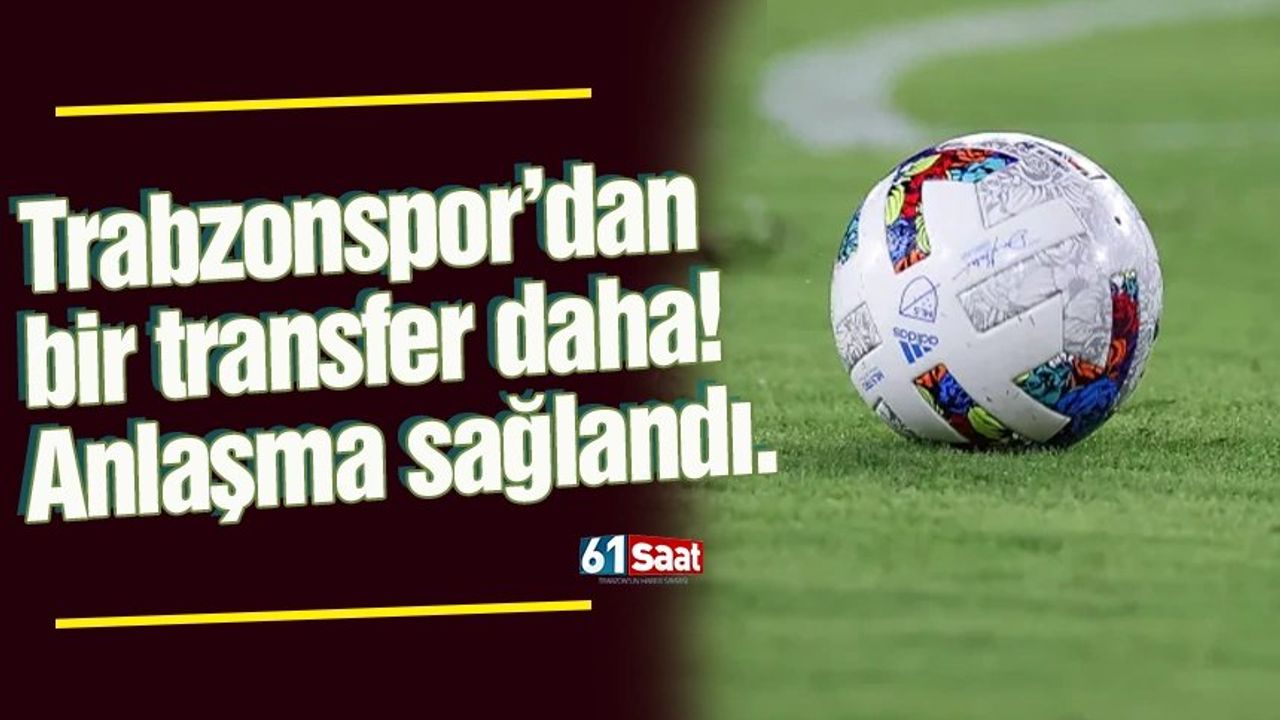 Trabzonspor'dan Bir Transfer Daha!