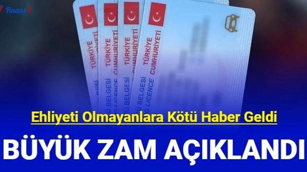 Ehliyet Alma Maliyetleri Yüzde 30 Artıyor