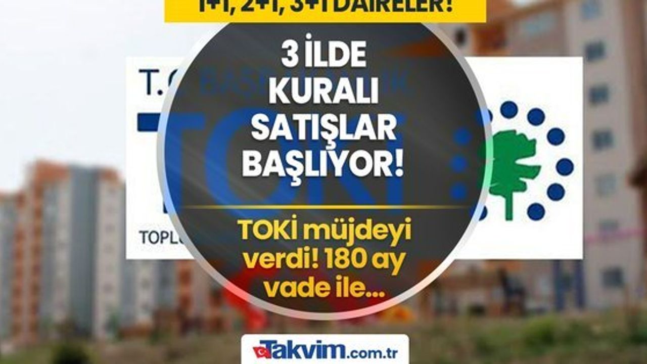 TOKİ Konut Projeleri: Karaman, Sakarya, Tunceli