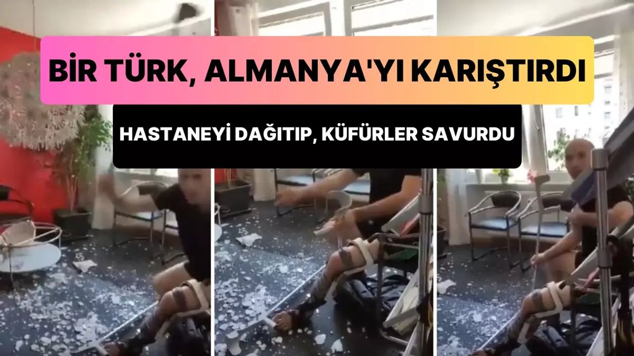 Almanya'da Yaşayan Türk Vatandaşı, Hastanede Çalışan Kadına Küfür Etti