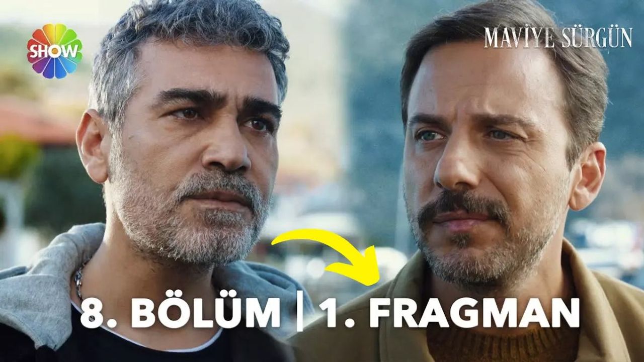 Maviye Sürgün 7. Bölüm Özeti ve Fragmanı