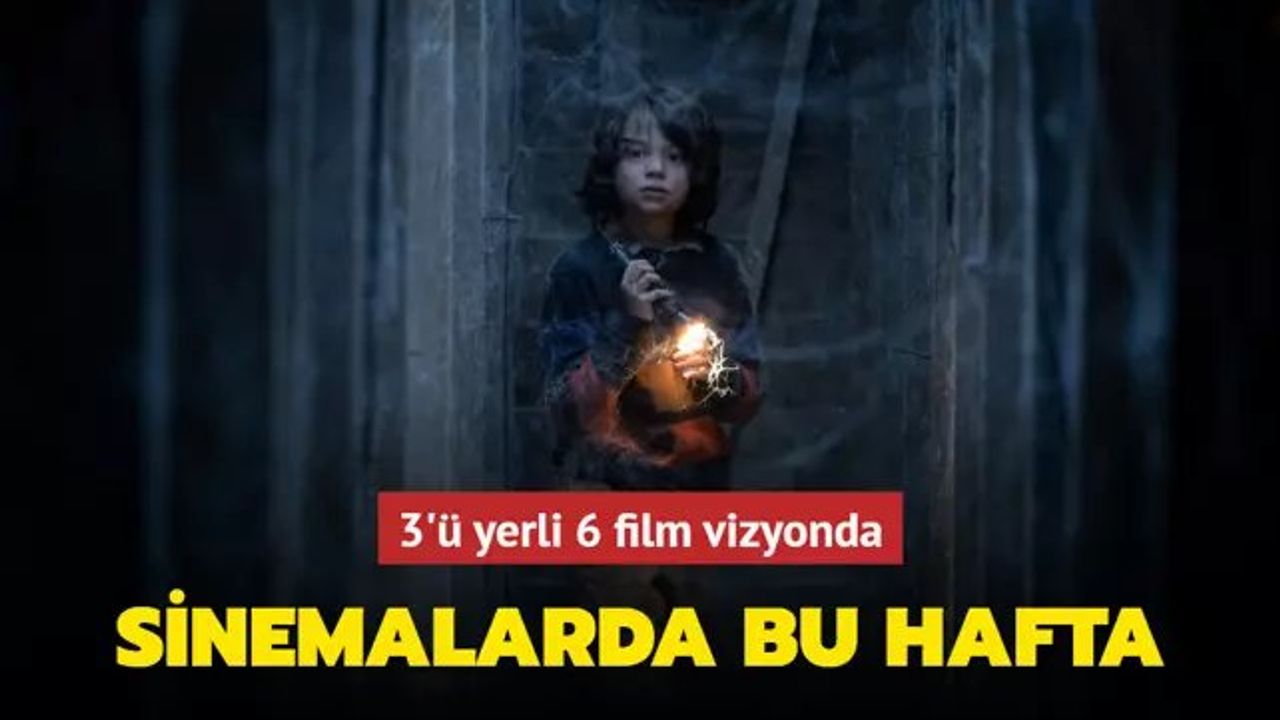 Sinemalarda Bu Hafta Vizyonda Olan Filmler