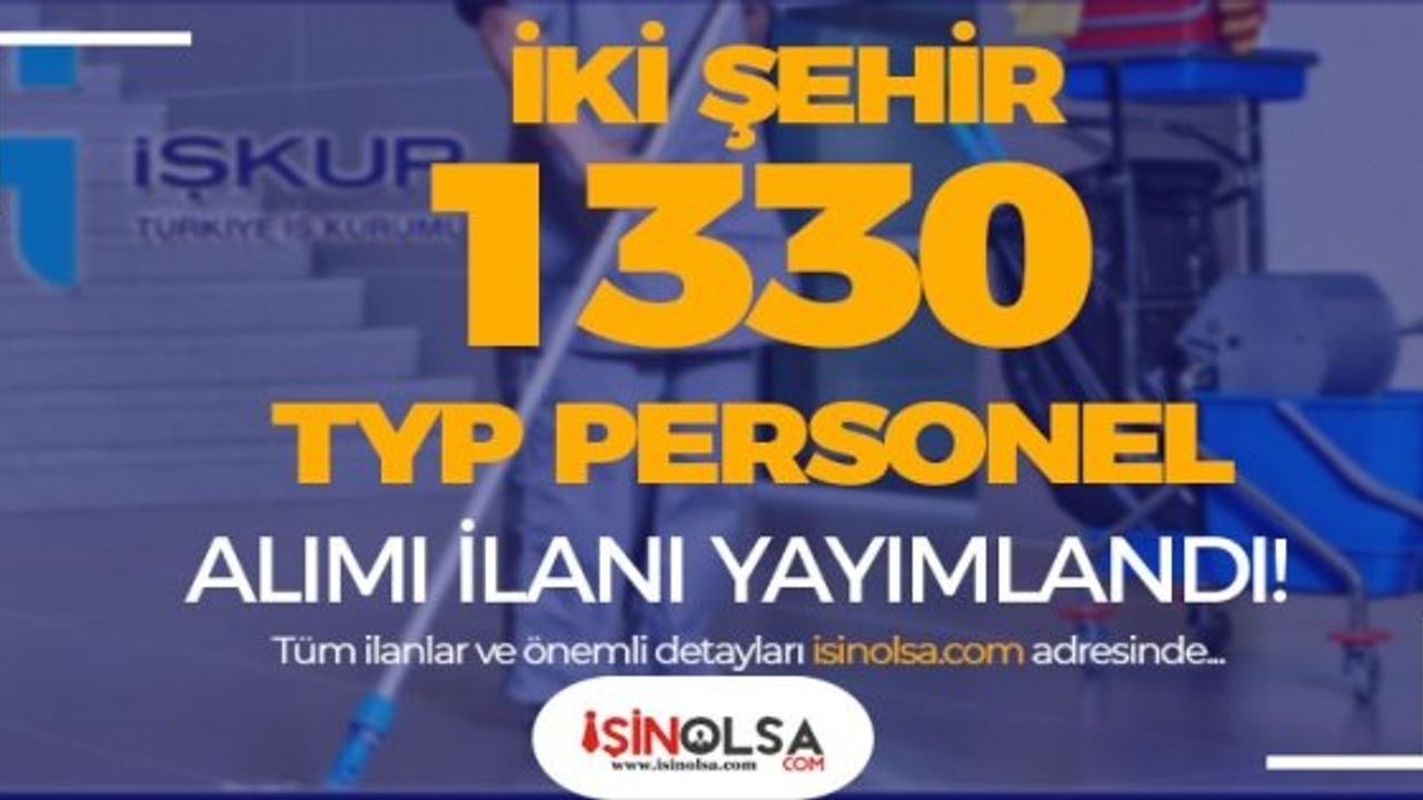 İŞKUR TYP Personel Alımı İlanları Yayımlandı