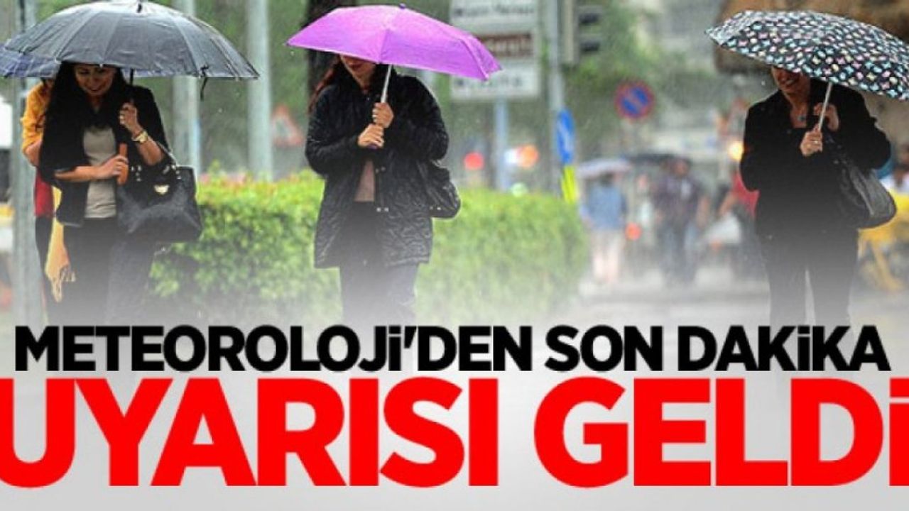 Meteorolojiden Şiddetli Yağış ve Kuvvetli Rüzgar Uyarısı! Tarih Verildi.