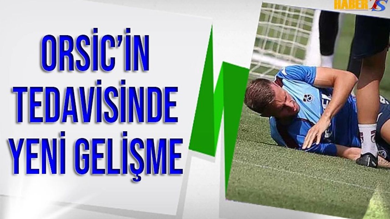 Trabzonspor'un Mislav Orsic İçin İyi Haberleri