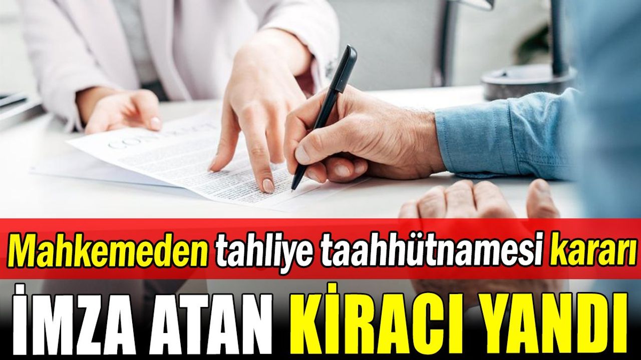 İmza atan kiracı yandı