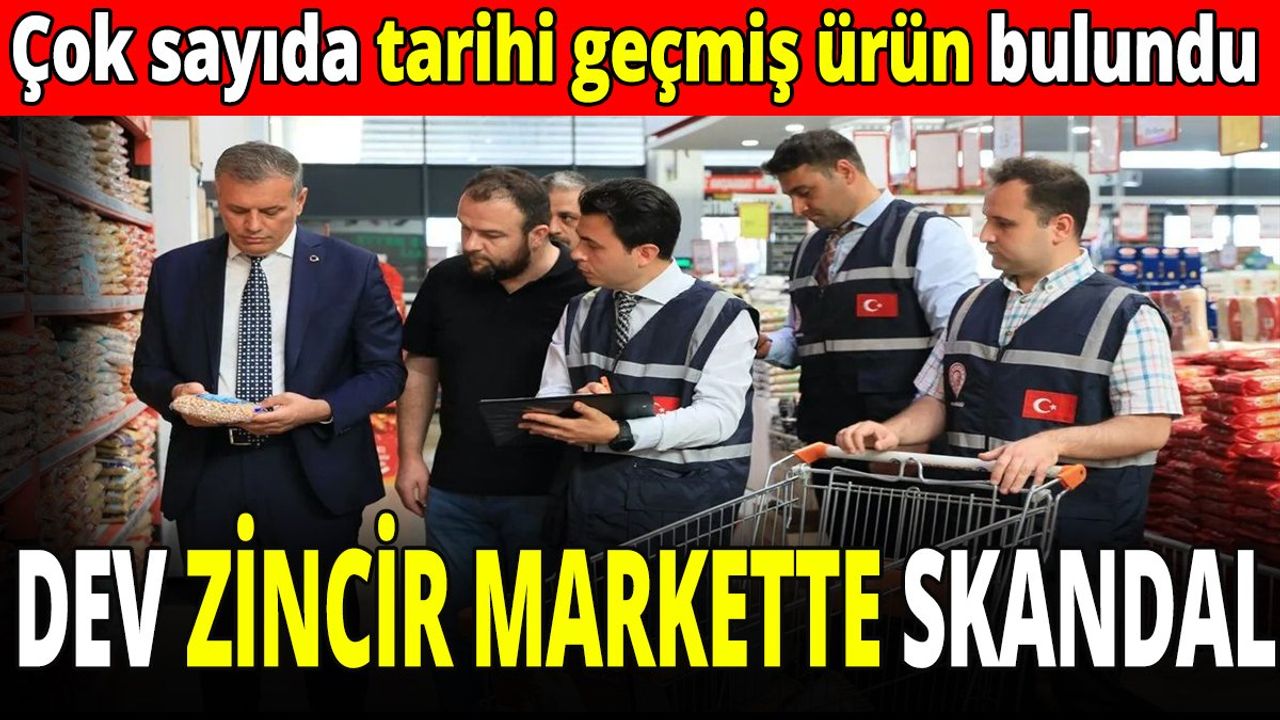 Dev Zincir Markette Skandal! Çok Sayıda Tarihi Geçmiş Ürün Bulundu