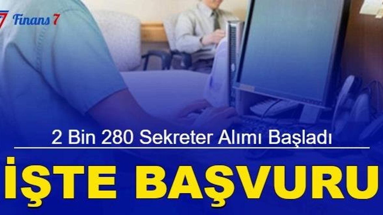 2 Bin 280 Büro Memuru ve Sekreter Alımı Duyurusu