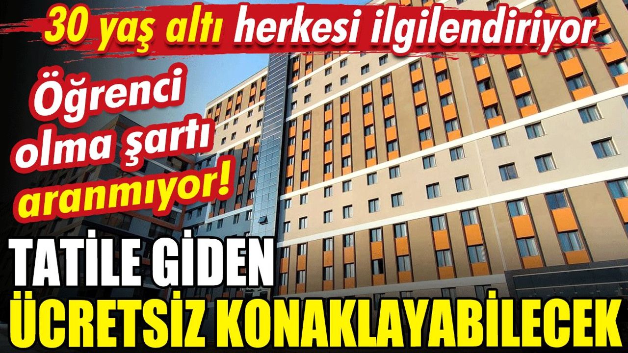 30 Yaş Altı Gençlere Ücretsiz Konaklama İmkanı