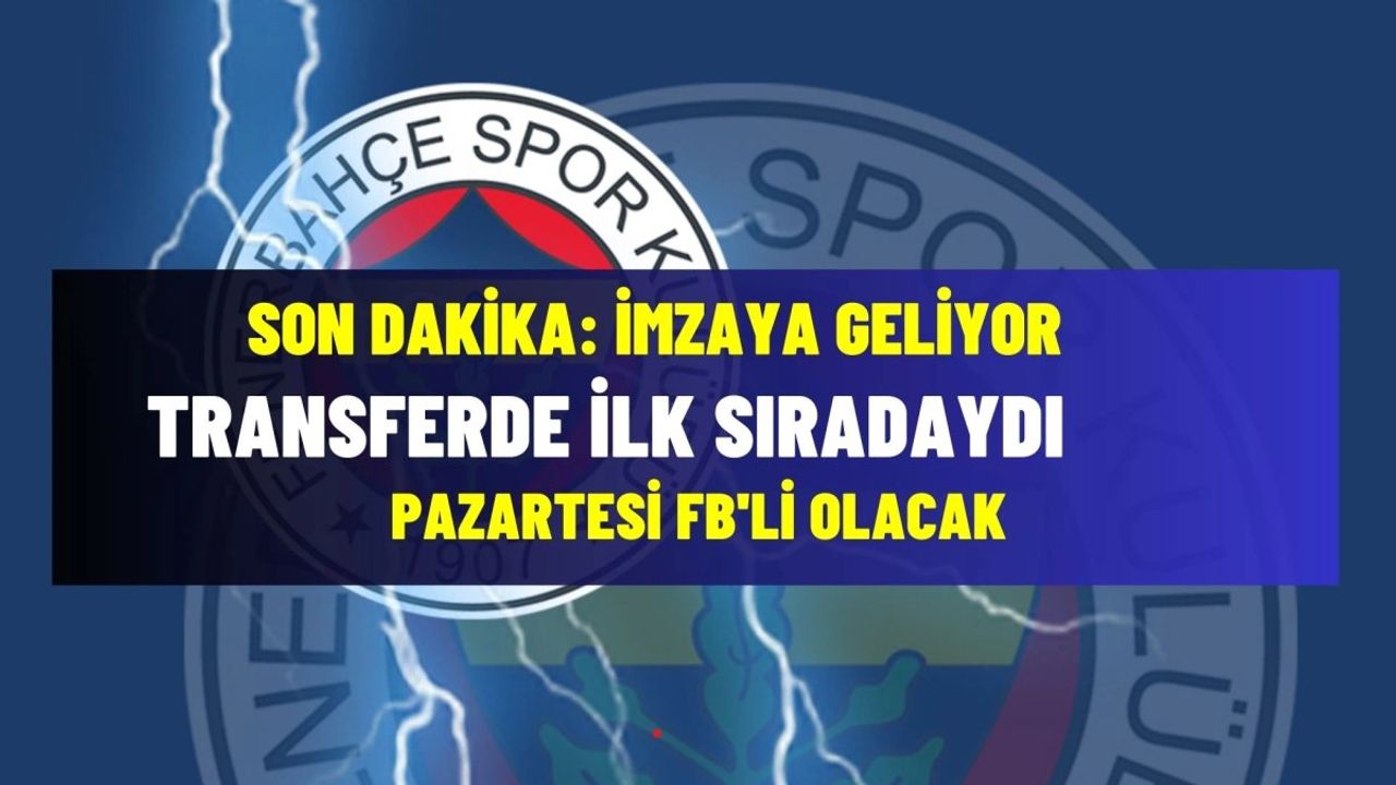 Fenerbahçe Transferde Noktayı Koydu