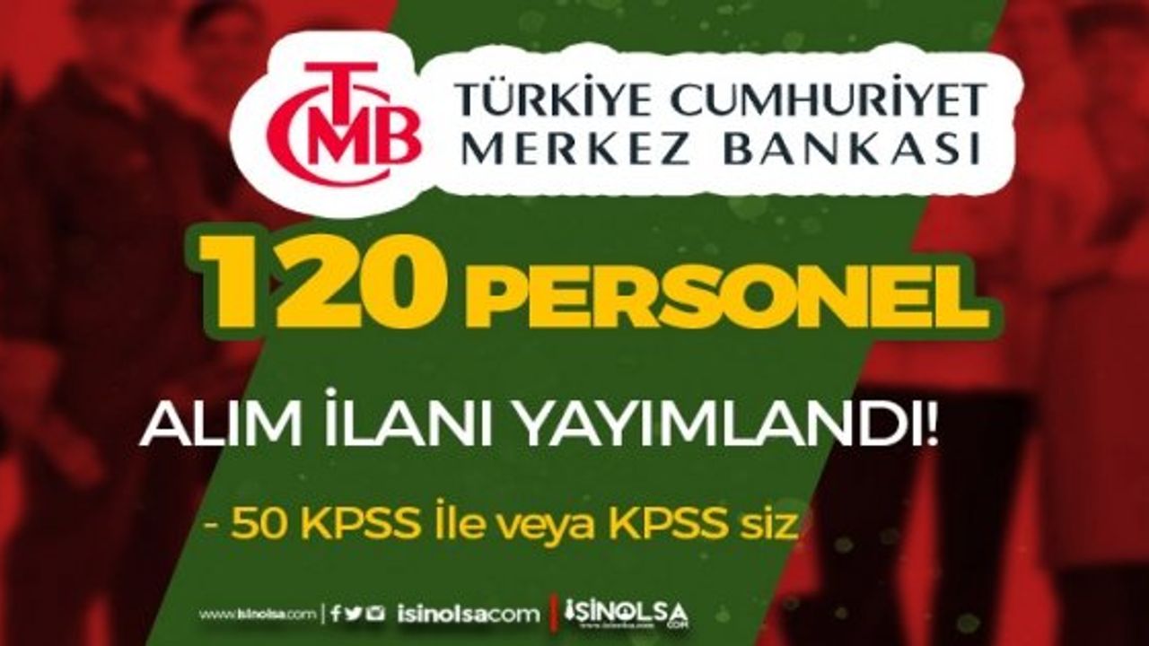 Merkez Bankası Personel Alımı İlanı Yayımlandı