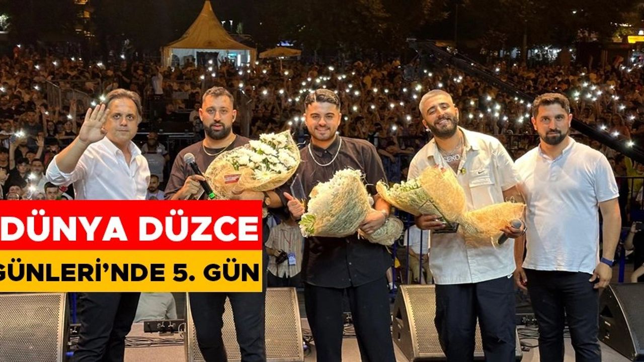 Düzce Belediyesi Kültür Müdürlüğü 'Dünya Düzce Günleri' kapsamında sanatçıları ağırladı