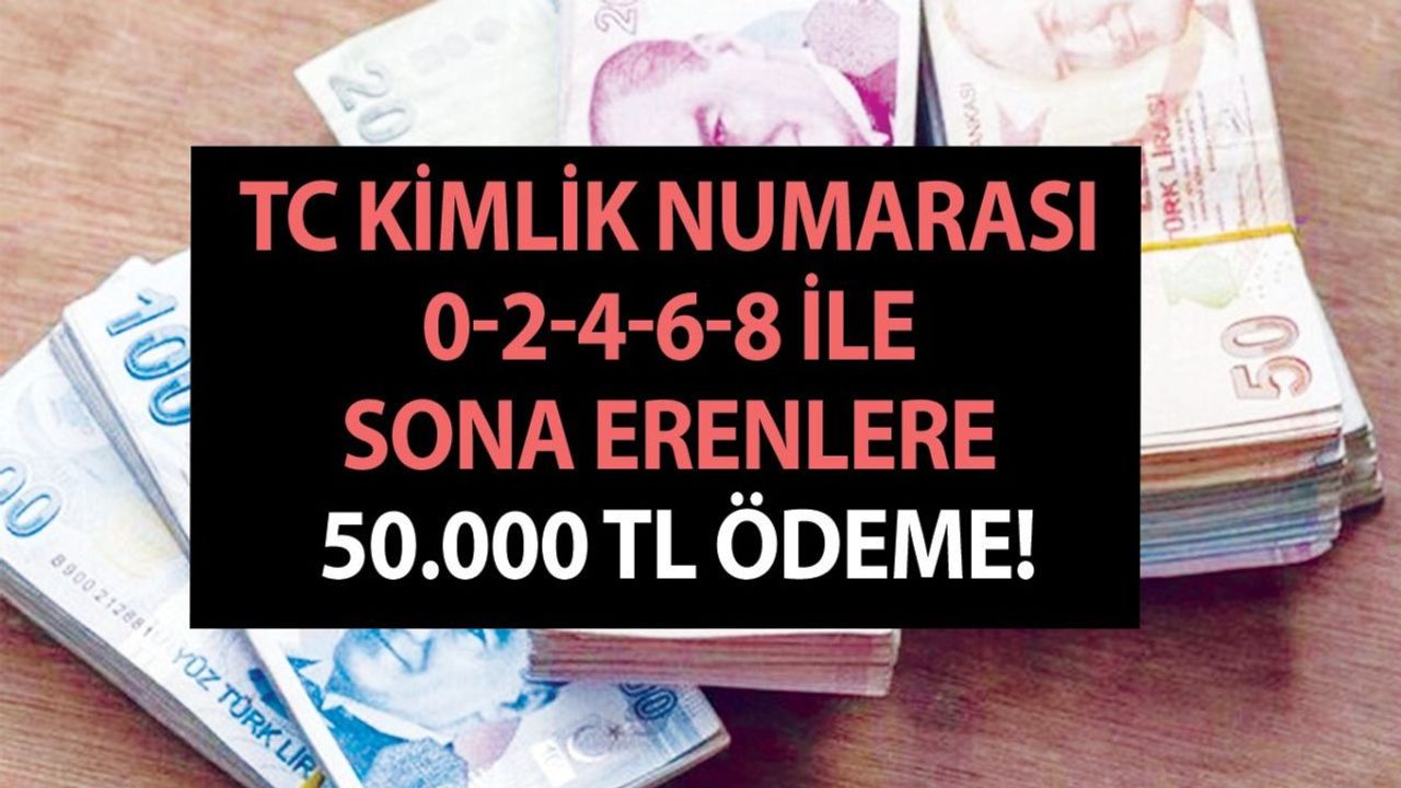 Denizbank'tan TC Kimlik Numarası 0-2-4-6-8 ile Sona Erenlere 50.000 TL Ödeme Kampanyası