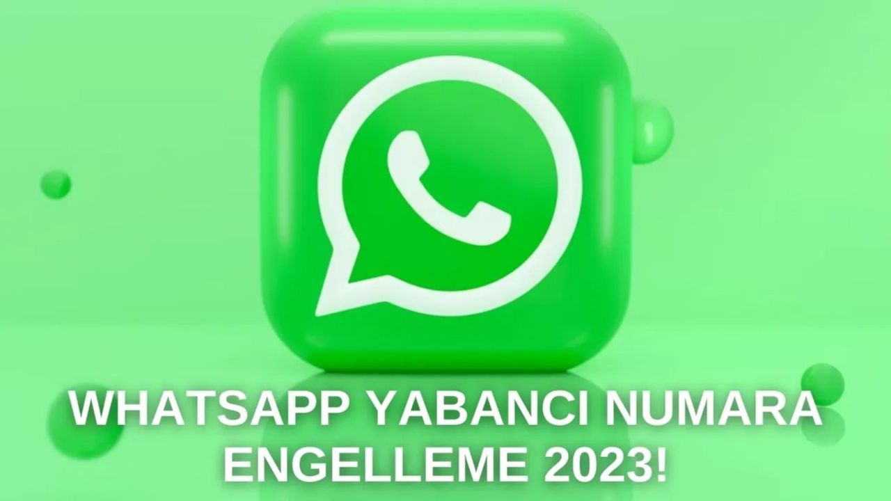 WhatsApp Yurt Dışı Numara Kapatma Nasıl Yapılır?