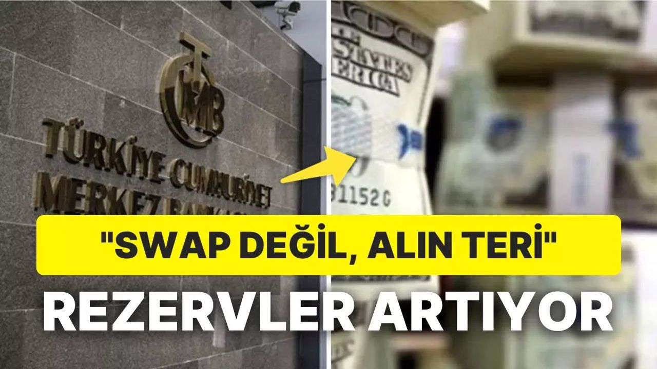 Merkez Bankası Rezervleri Artıyor