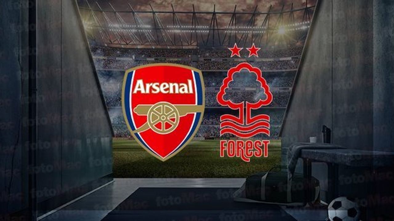 Arsenal - Nottingham Forest Maçı Ertelendi