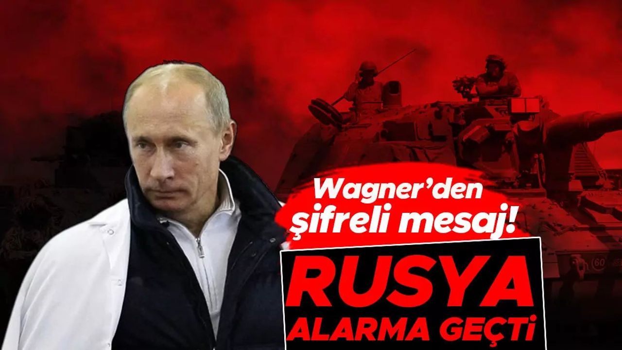 Rusya'da Wagner İsyanı: Paralı Askerlerin Şifreli Mesajları Deşifre Oldu