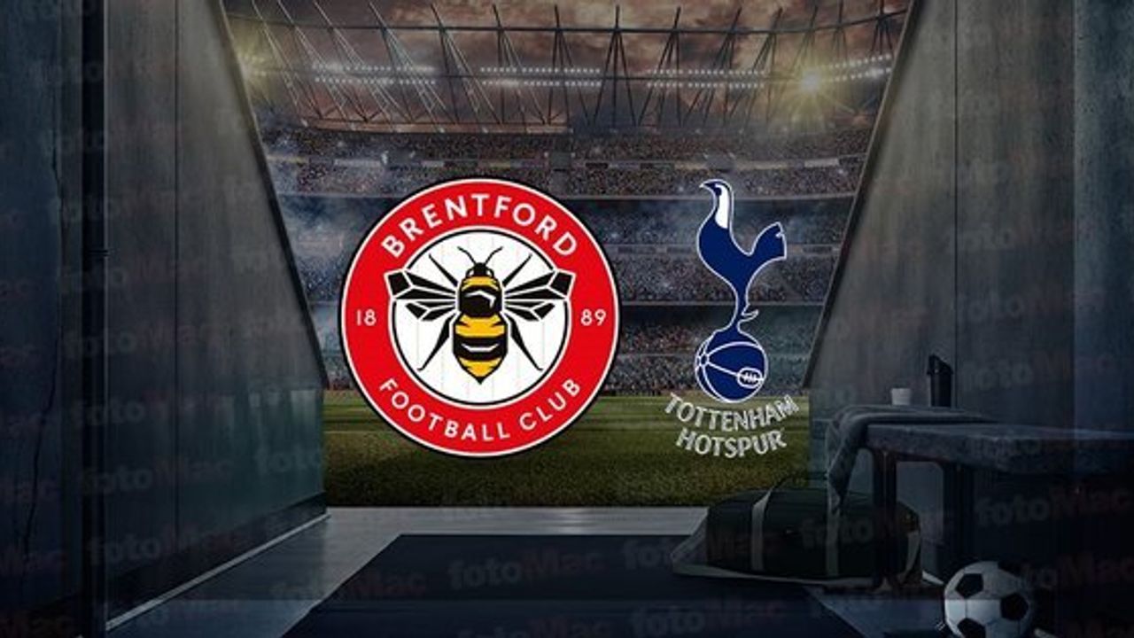 Brentford - Tottenham Maçı Ne Zaman, Saat Kaçta ve Hangi Kanalda Canlı Yayınlanacak?