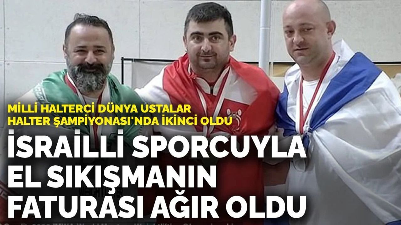 İran, milli halterciye cezayı böyle kesti: İsrailli sporcuyla el sıkışmanın faturası ağır oldu