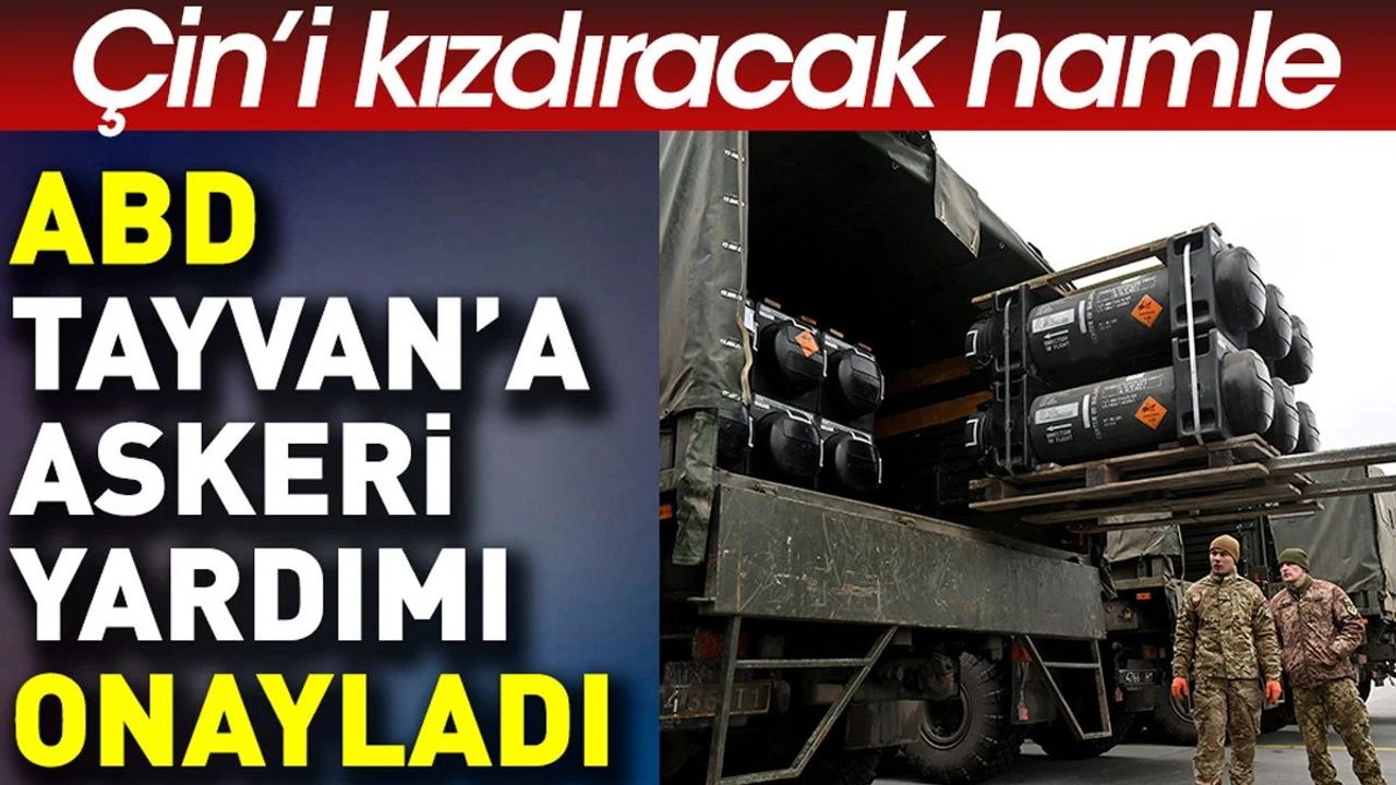 ABD, Tayvan'a Askeri Yardımı Onayladı