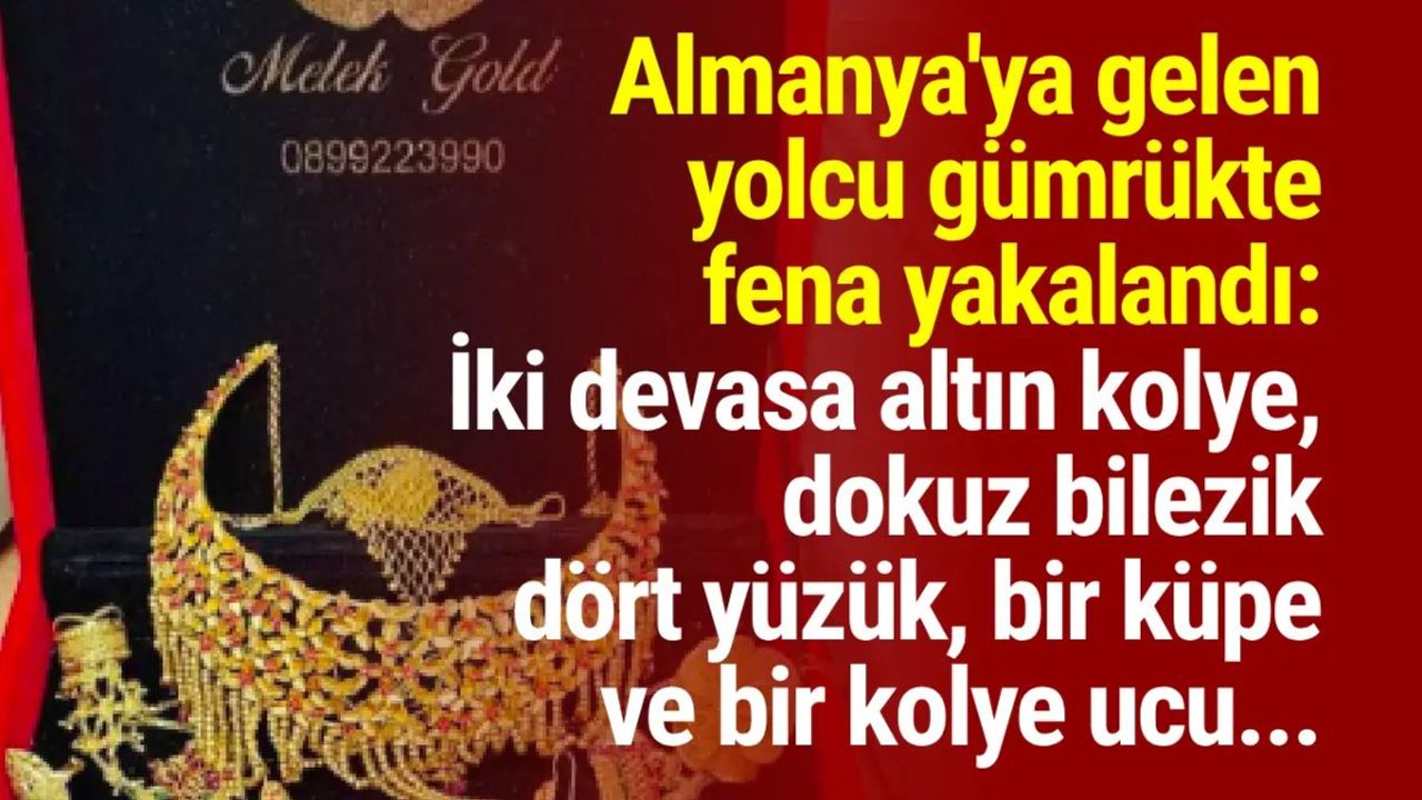 Almanya'ya Gelen Yolcu Gümrükte Fena Yakalandı