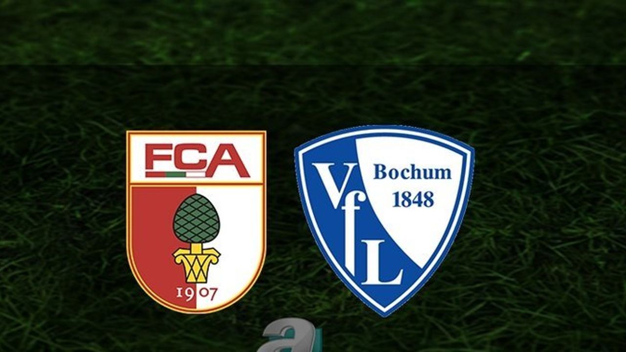 Augsburg - Bochum Maçı Ne Zaman, Saat Kaçta ve Hangi Kanalda Canlı Yayınlanacak?