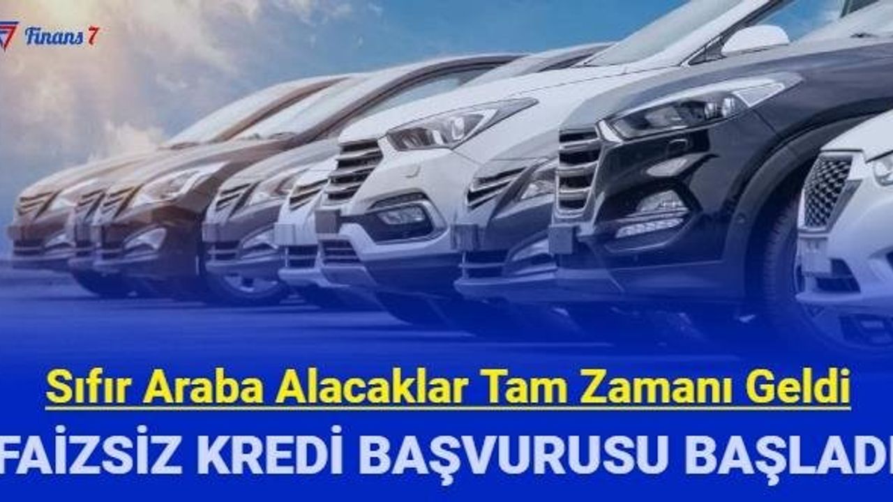 Sıfır Araba Alacaklar İçin Kampanya Başladı