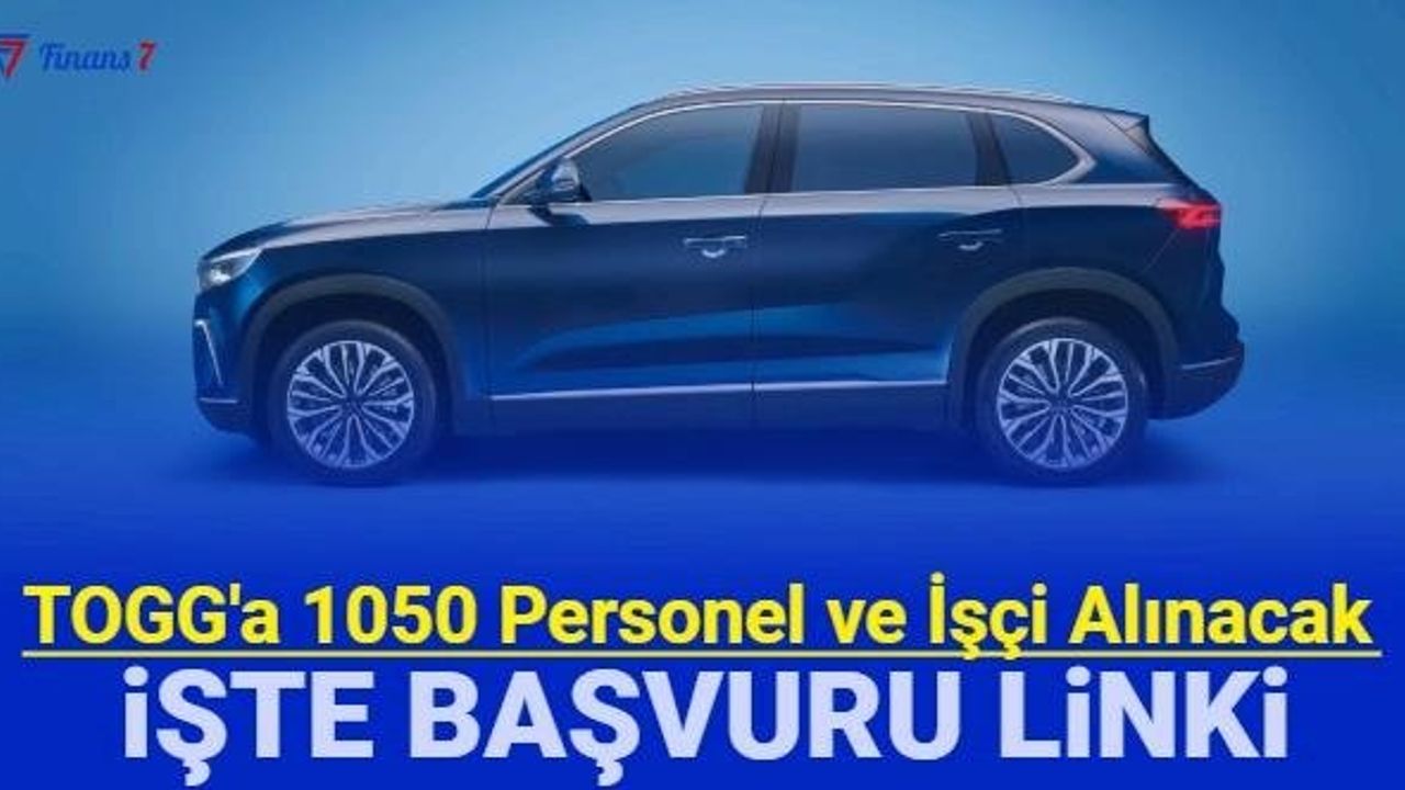 TOGG 1050 Personel Alımı Yapacak