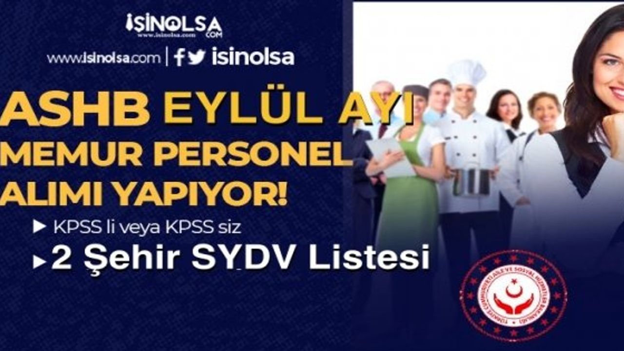 Aile ve Sosyal Hizmetler Bakanlığı Personel Alımı İlanları Yayımlandı