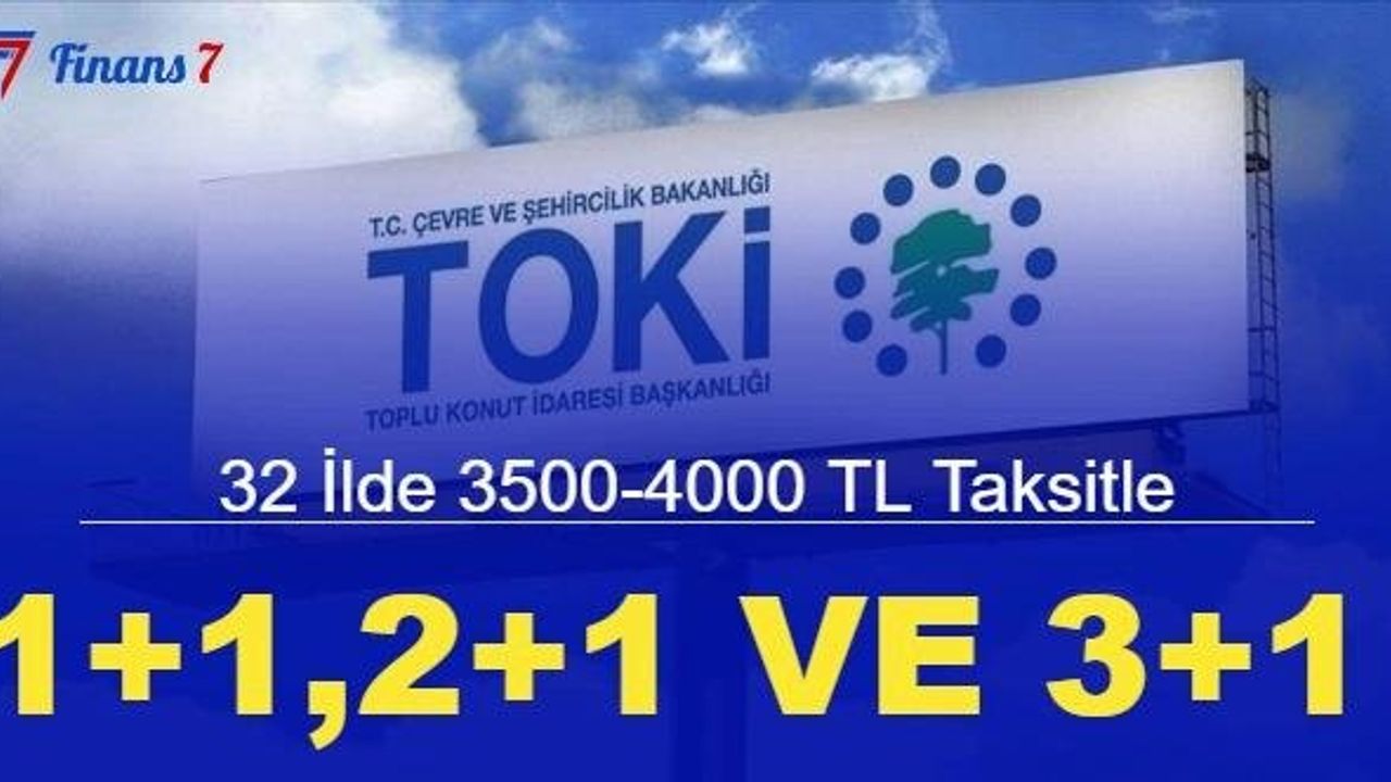 TOKİ 32 İlde Ucuz Konut Satışı Yapacak
