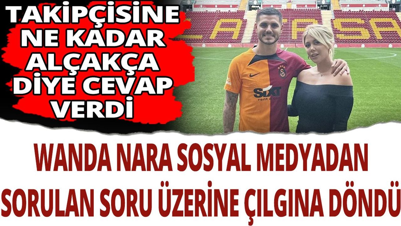 Wanda Nara Sosyal Medyada Sorulan Soru Üzerine Sinirlendi