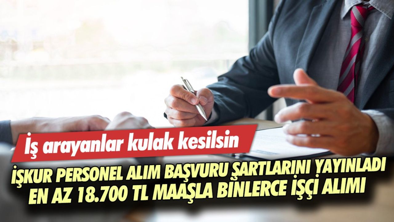 İŞKUR Personel Alım Başvuru Şartları ve İlanları