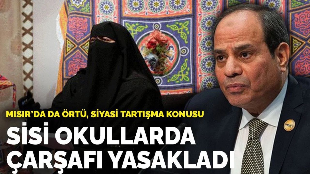 Mısır'da Okullarda Çarşaf Giymek Yasaklandı