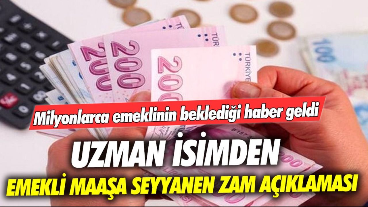 Milyonlarca Emekliye Seyyanen Zam Açıklaması