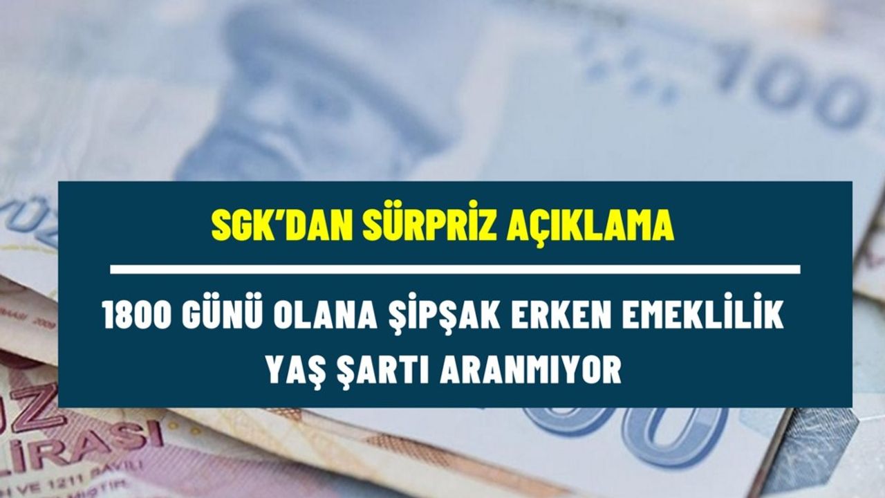 SGK’dan Şipşak Erken Emeklilik Formülü!