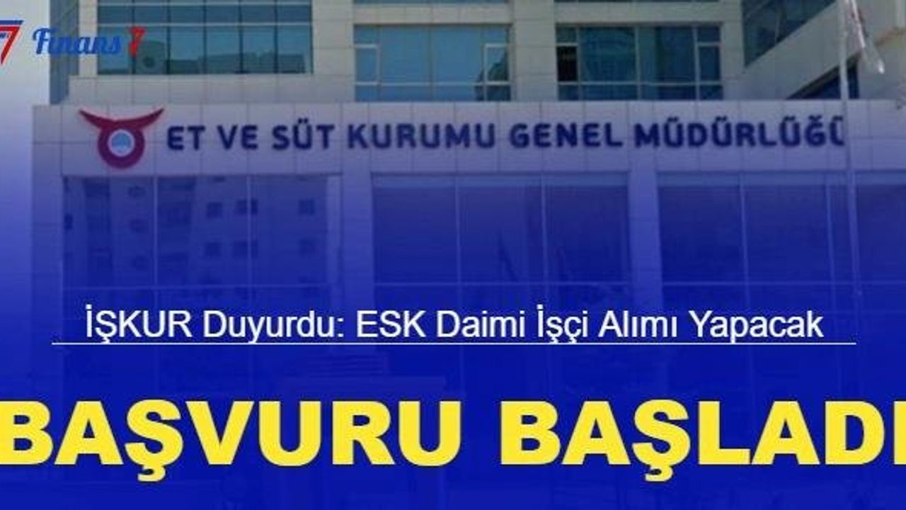 Et ve Süt Kurumu Personel Alımı