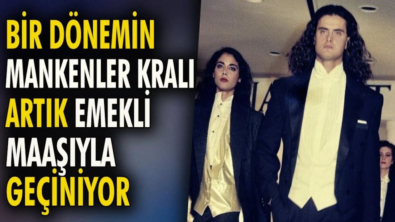 Bir Dönemin Mankenler Kralı Artık Emekli Maaşıyla Geçiniyor