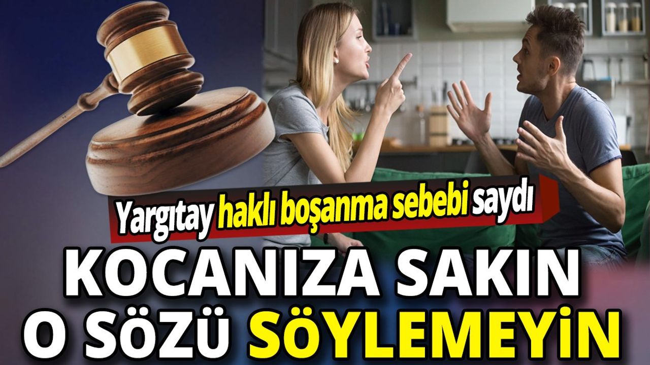 Yargıtay, Hakaretin Haklı Boşanma Sebebi Olduğunu Kararlaştırdı