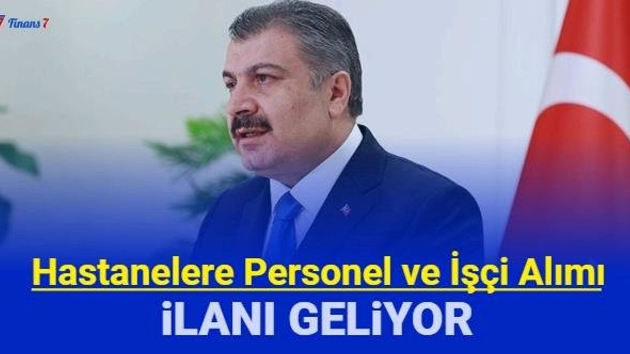 Sağlık Bakanlığı Hastanelere Personel ve İşçi Alımı İçin Kritik Süreç