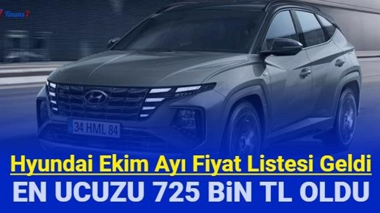 Hyundai Ekim 2023 Fiyat Listesi Açıklandı